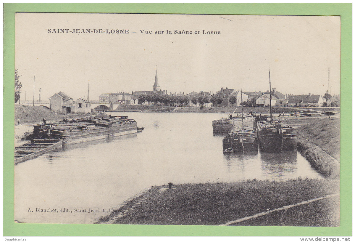 SAINT JEAN DE LOSNE : Vue Sur La Saône Et Losne.  Péniche Et Barge. St. 2 Scans. Edition Blanchot - Other & Unclassified