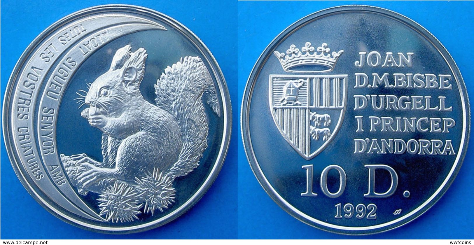 ANDORRA 10 D 1992 ARGENTO PROOF LODATE IL SIGNORE PER TUTTE LE CREATURE SCOIATTOLO PESO 31,1 TITOLO 0,925 CONSERVAZIONE - Andorra