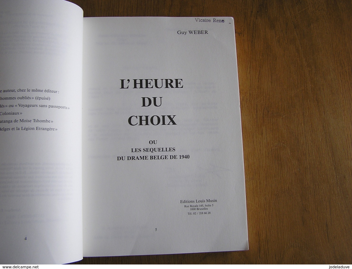 L' HEURE DU CHOIX Guerre 40 45 Brigade Piron SAS Légionnaires Parachutistes Débarquement Evasion Infanterie Armée Belge - Oorlog 1939-45