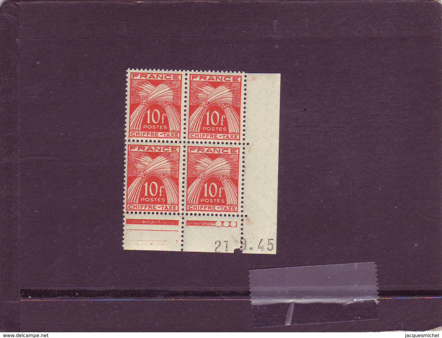 CHIFFRE-TAXE N° 76 - 10F GERBES - A De A+B - Tirage Du 21.9.45 Au 24.9.45 - 1° Jour De L'émission Deu Timbre - - Postage Due