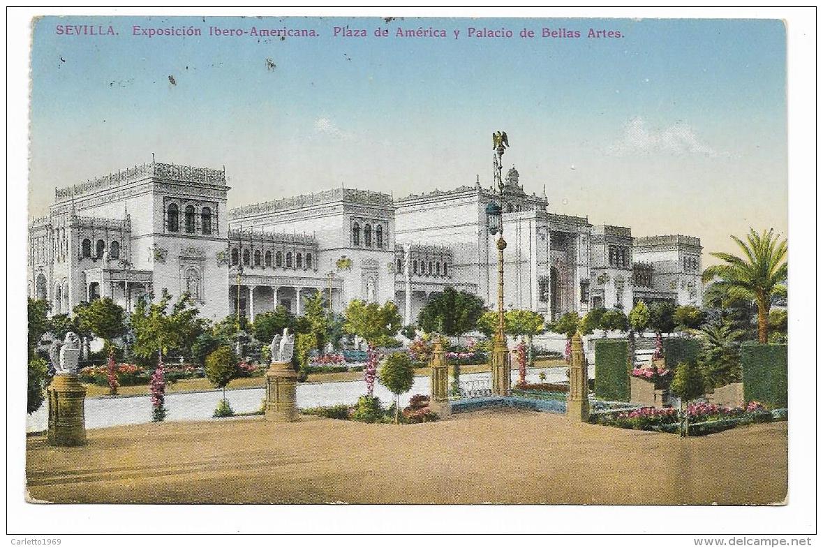 SEVILLA - EXPOSICION IBERO-AMERICANA - PLAZA DE AMERICA Y PALACIO DE BELLAS ARTES  VIAGGIATA FP - Sevilla (Siviglia)