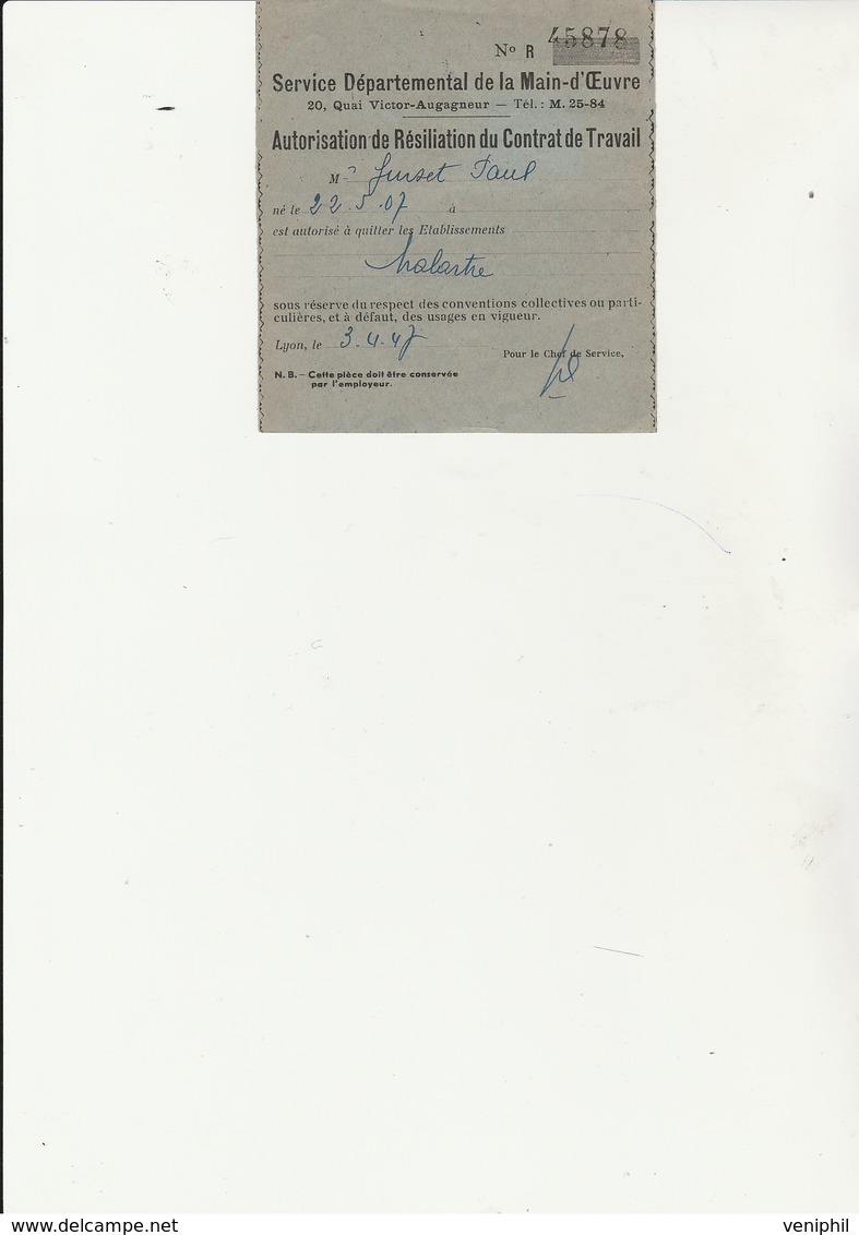 RECEPISSE TAXE N° 69 + N° 84 --SERVICE DEPARTEMENTAL DE LA MAIN - D'OEUVRE -LYON 1947 - 1859-1959 Lettres & Documents