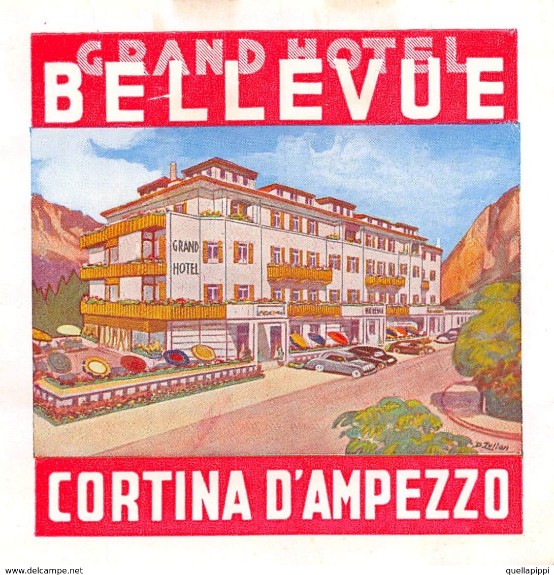 D7540 "ITALIA - CORTINA D'AMPEZZO - HOTEL BELLEVU" ETIC. ORIG. - LUGGAGE LABEL - Adesivi Di Alberghi