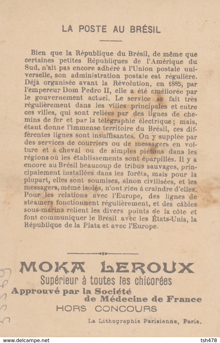 RARE---CHROMO--PUB  MOKA LEROUX--chicorées--la Poste Au Bresil-- Voir 2 Scans - Thé & Café