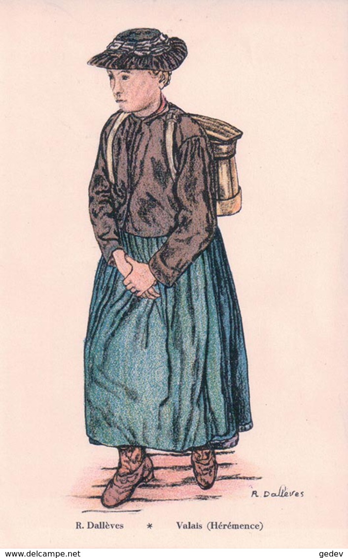 Costume Valaisan Hérémence Par R. Dallèves, Litho (389) - Hérémence