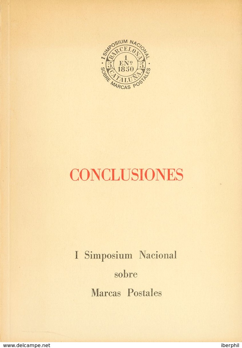 27 1974. CONCLUSIONES DEL I SIMPOSIUM NACIONAL SOBRE MARCAS POSTALES. Barcelona, 1974. - Autres & Non Classés