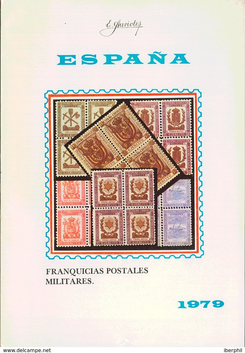 33 1979. CATALOGO DE LOS SELLOS DE FRANQUICIAS POSTALES MILITARES EMITIDOS POR EL GOBIERNO ESPAÑOL CON DESTINO AL EJERCI - Sonstige & Ohne Zuordnung