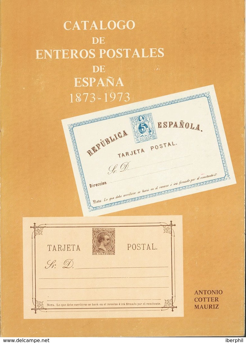 35 (1980ca). Conjunto De Cuatro Obras-catálogos Relacionados Con Los Enteros Postales (una De Ellas Es Una Fotocopia Mar - Sonstige & Ohne Zuordnung