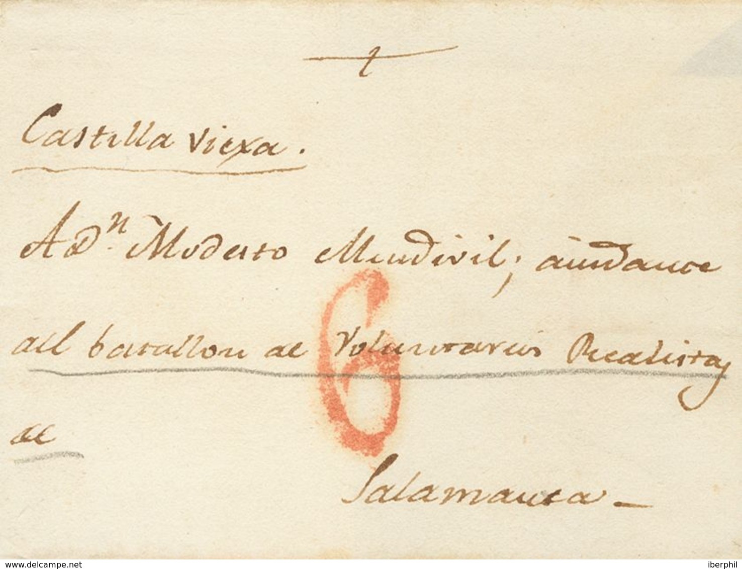 63 SOBRE. (1824ca). Dirigida A SALAMANCA, Remitida A Don Modesto Mendivil, Del Batallón De Voluntarios Realistas, Creado - ...-1850 Prephilately