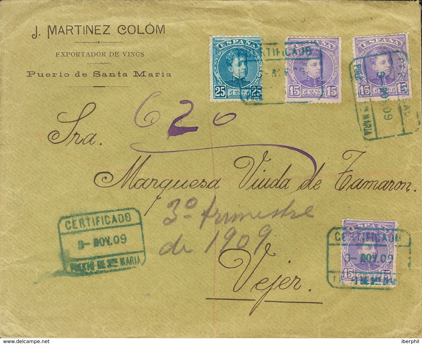 324 SOBRE 245(3), 248. 1909. 15 Cts Lila Castaño, Tres Sellos Y 25 Cts Azul. Certificado De EL PUERTO DE SANTA MARIA A V - Other & Unclassified