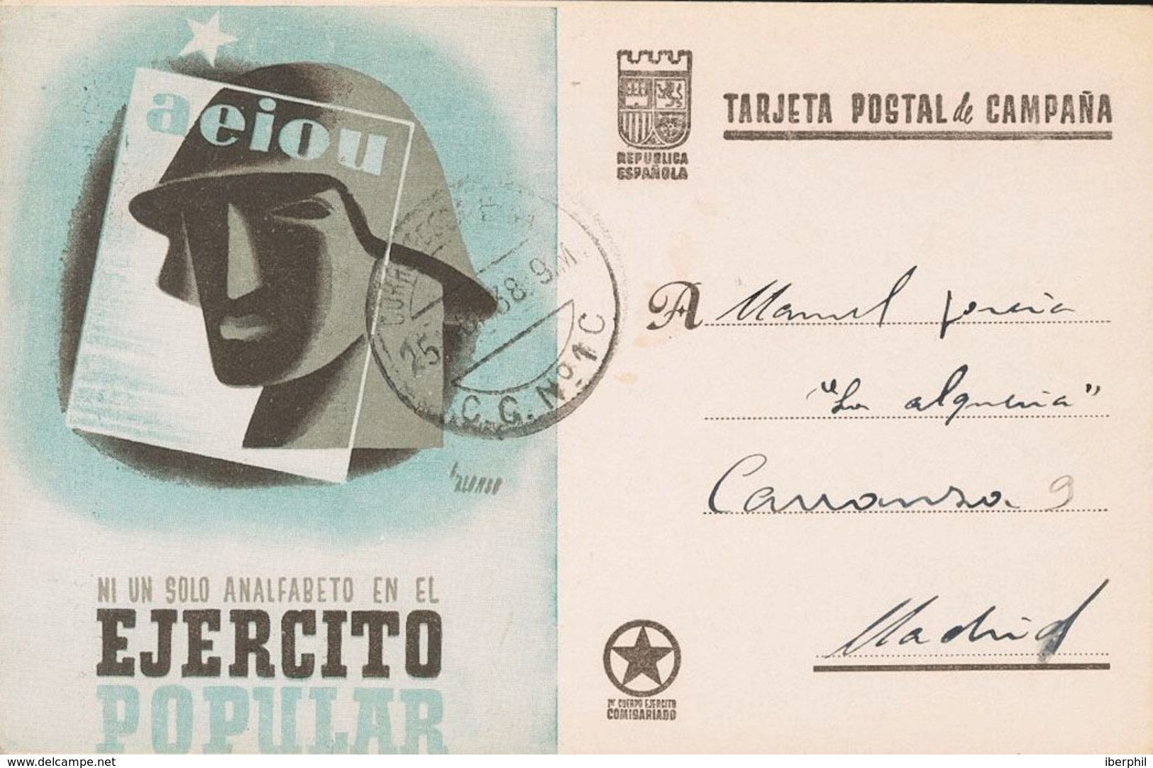 770 SOBRE. 1938. Tarjeta Postal De Campaña NI UN SOLO ANALFABETO EN EL EJERCITO POPULAR. MAGNIFICA Y RARA. - Other & Unclassified
