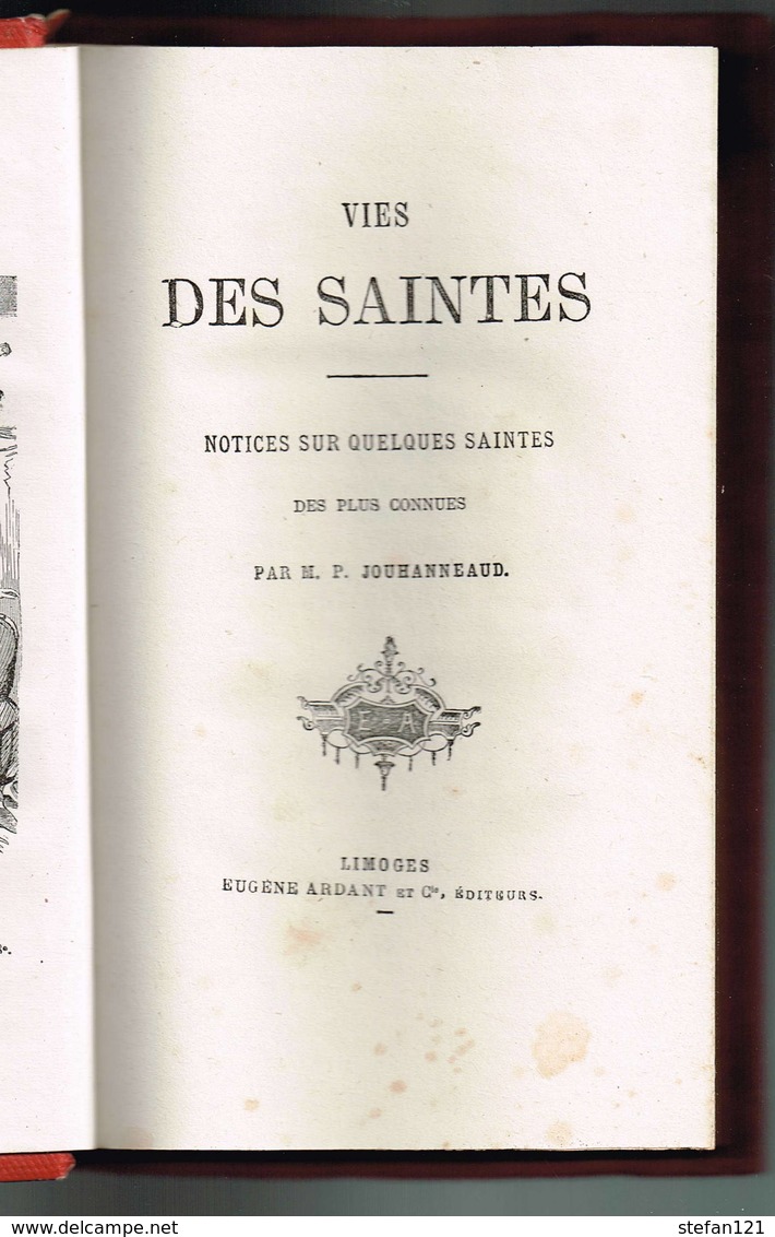 Vies Des Saintes - M.P. Jouhanneaud - Vers 1900 - 240 Pages 22,6 X 14,5 Cm - 1801-1900