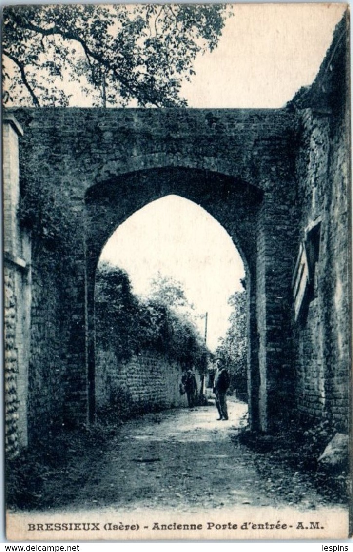 38 - BRESSIEUX -- Ancienne Porte D'entée - Bressieux
