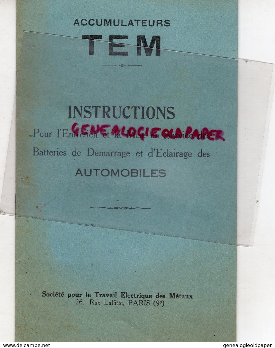 75- PARIS- CATALOGUE ACCUMULATEURS TEM-INSTRUCTIONS ENTRETIEN BATTERIES ECLAIRAGE AUTO-AUTOMOBILES-26 RUE LAFFITTE - Automobile