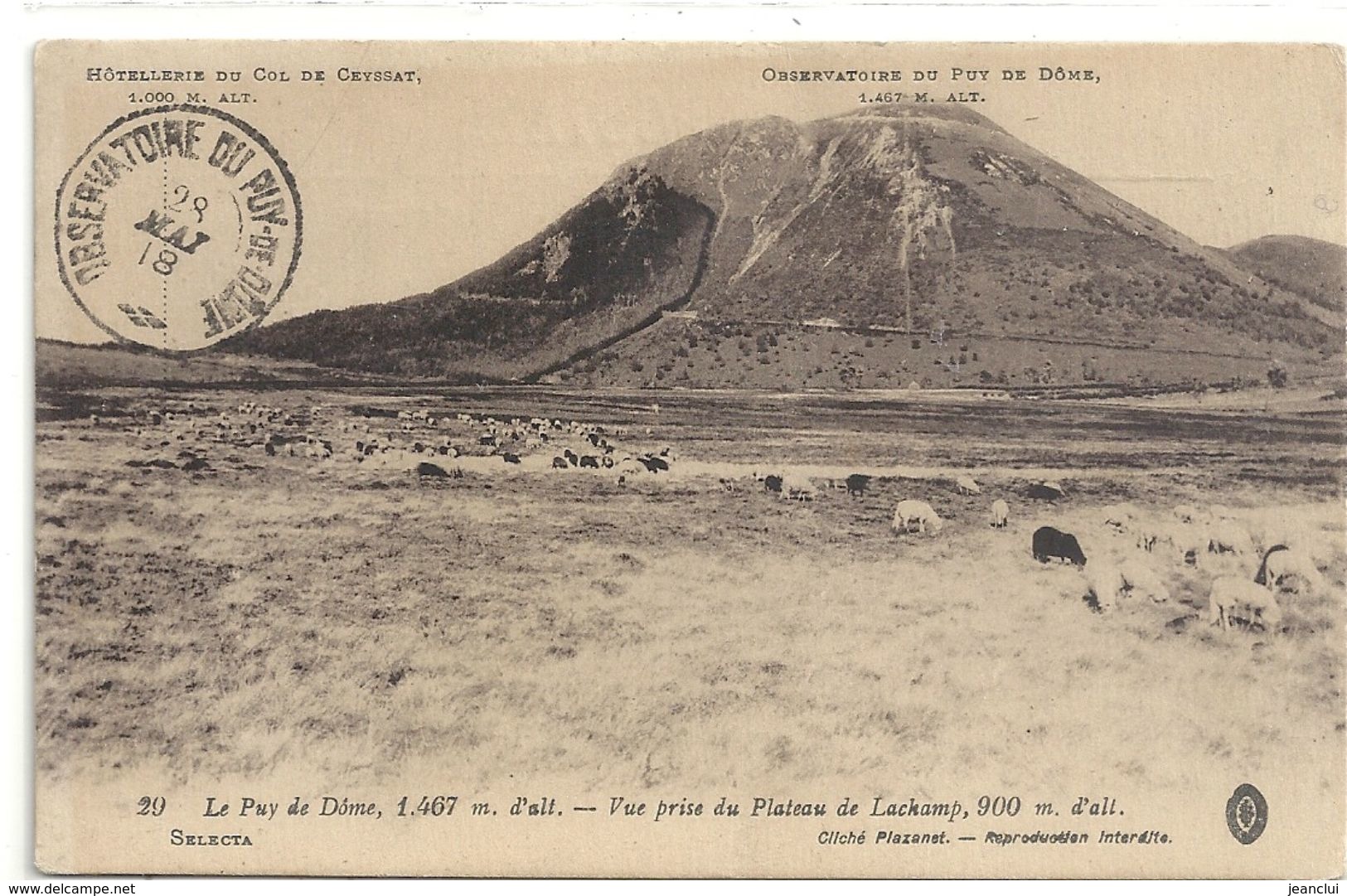 OBSERVATOIRE DU PUY DE DOME VUE PRISE DU PLATEAU DE LACKAMP . PAPIER COLLE AU VERSO . 28 MAI 1918 .2 SCANES - Autres & Non Classés