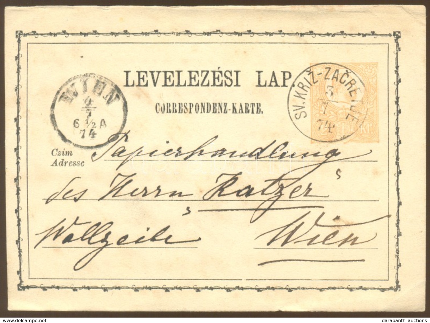 1874 Díjjegyes Levelez?lap / PS-card 'SV.KRIZ-ZACRETJE' - 'WIEN' - Andere & Zonder Classificatie