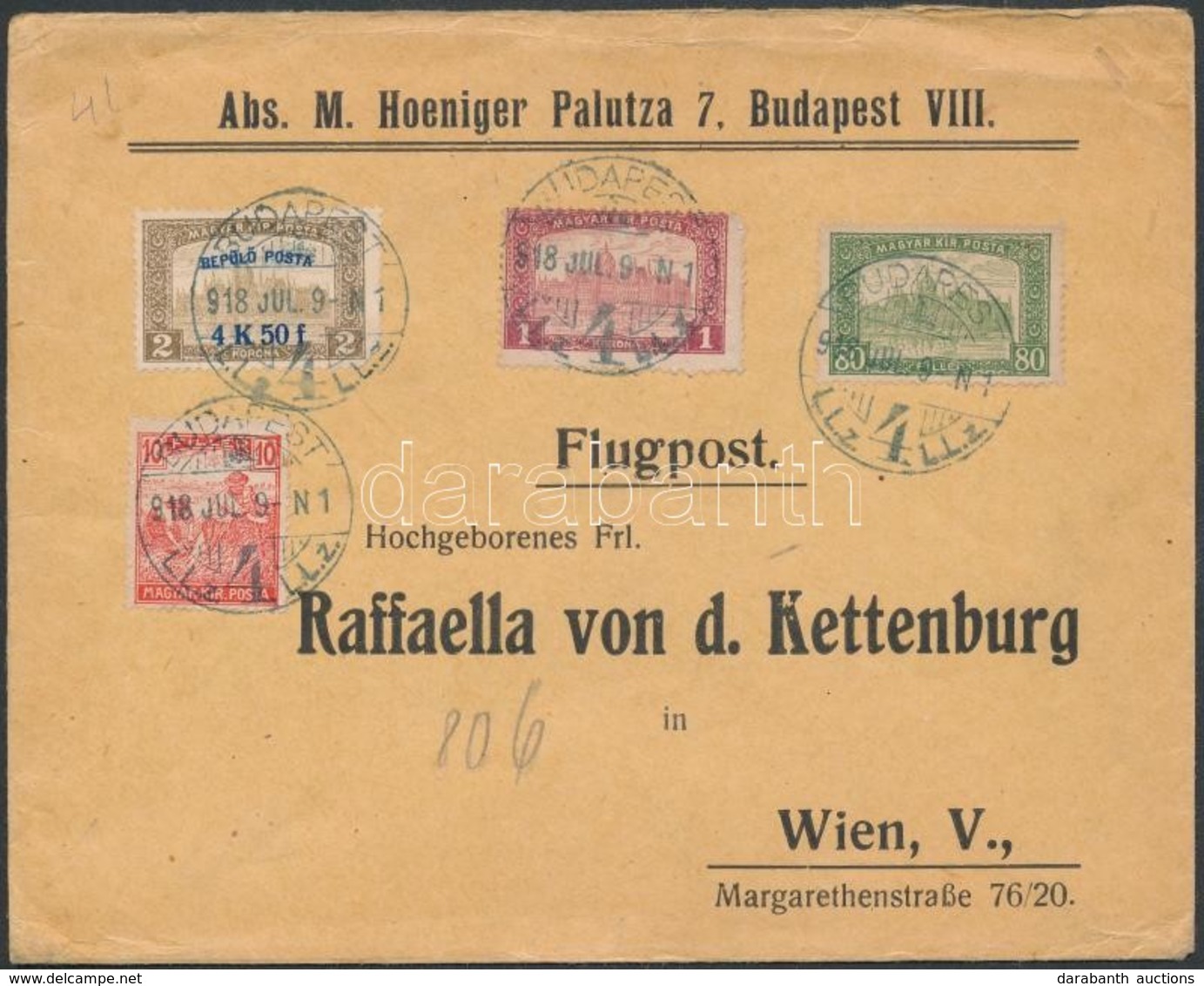 1918.jul. 9. Légi Levél Bécsbe 4K50f Repül? Posta Bélyeggel és 1.90K Kiegészít? Bérmentesítéssel / Mi 211 With Additiona - Andere & Zonder Classificatie