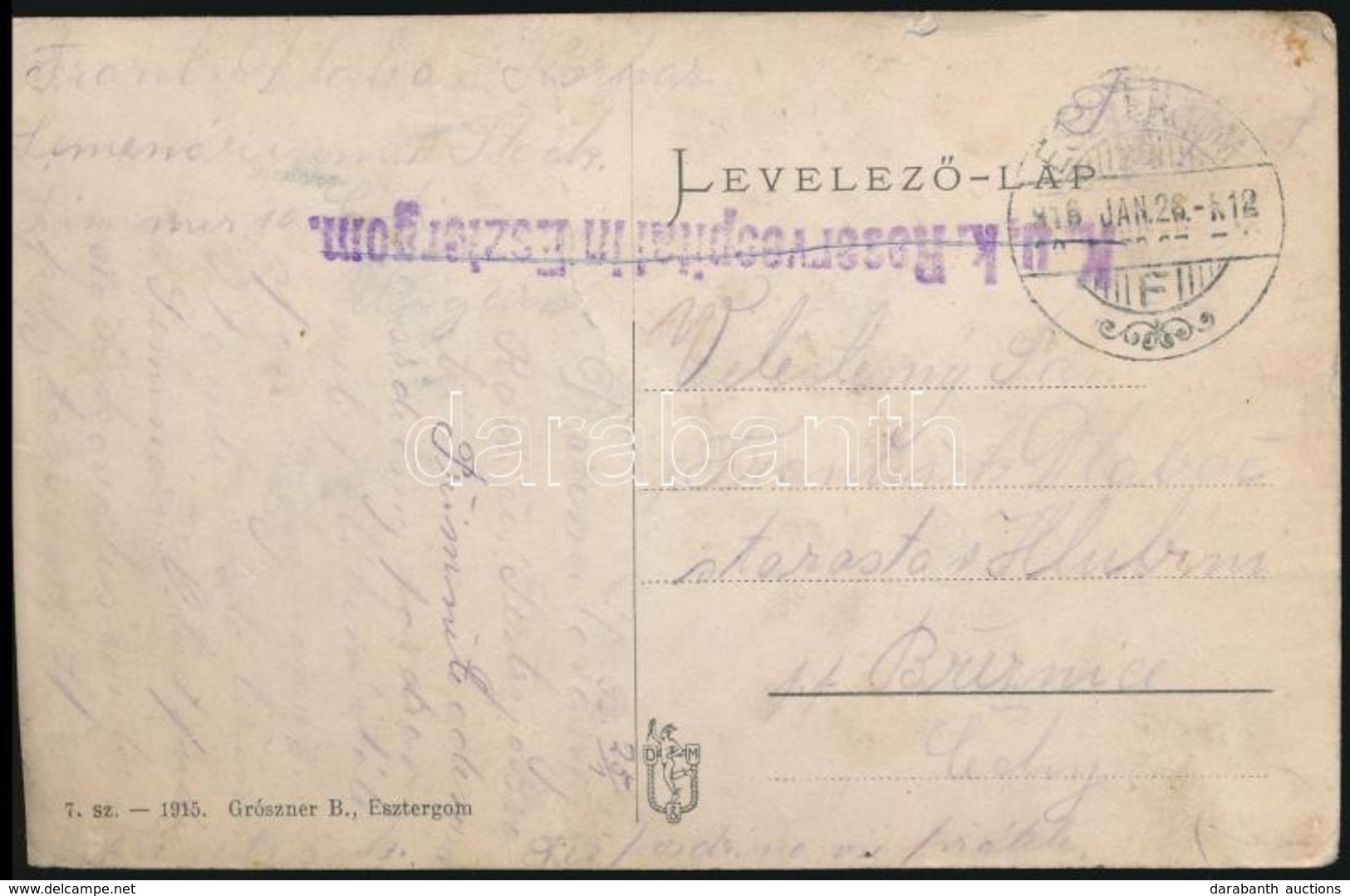 1916 Tábori Posta Képeslap 'K.u.k. Reservespital In Esztergom' - Andere & Zonder Classificatie