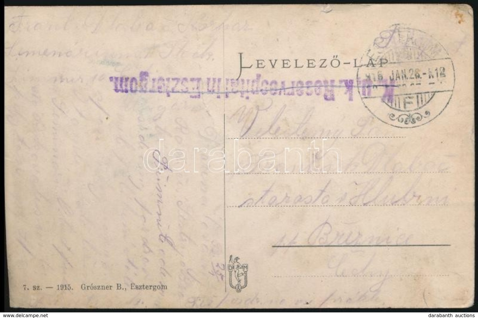 1916 Tábori Posta Képeslap 'K.u.k. Reservespital In Esztergom' - Autres & Non Classés