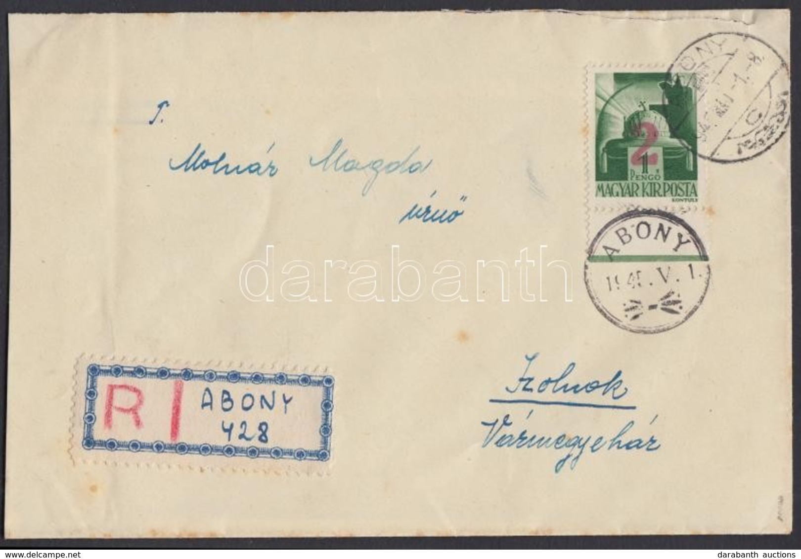 Abony 1945 Hadvezérek 2P/1P Piros Felülnyomással Ajánlott Levélen Szolnokra '1945. V. 1.' Alkalmi Bélyegzéssel, Az Abony - Sonstige & Ohne Zuordnung