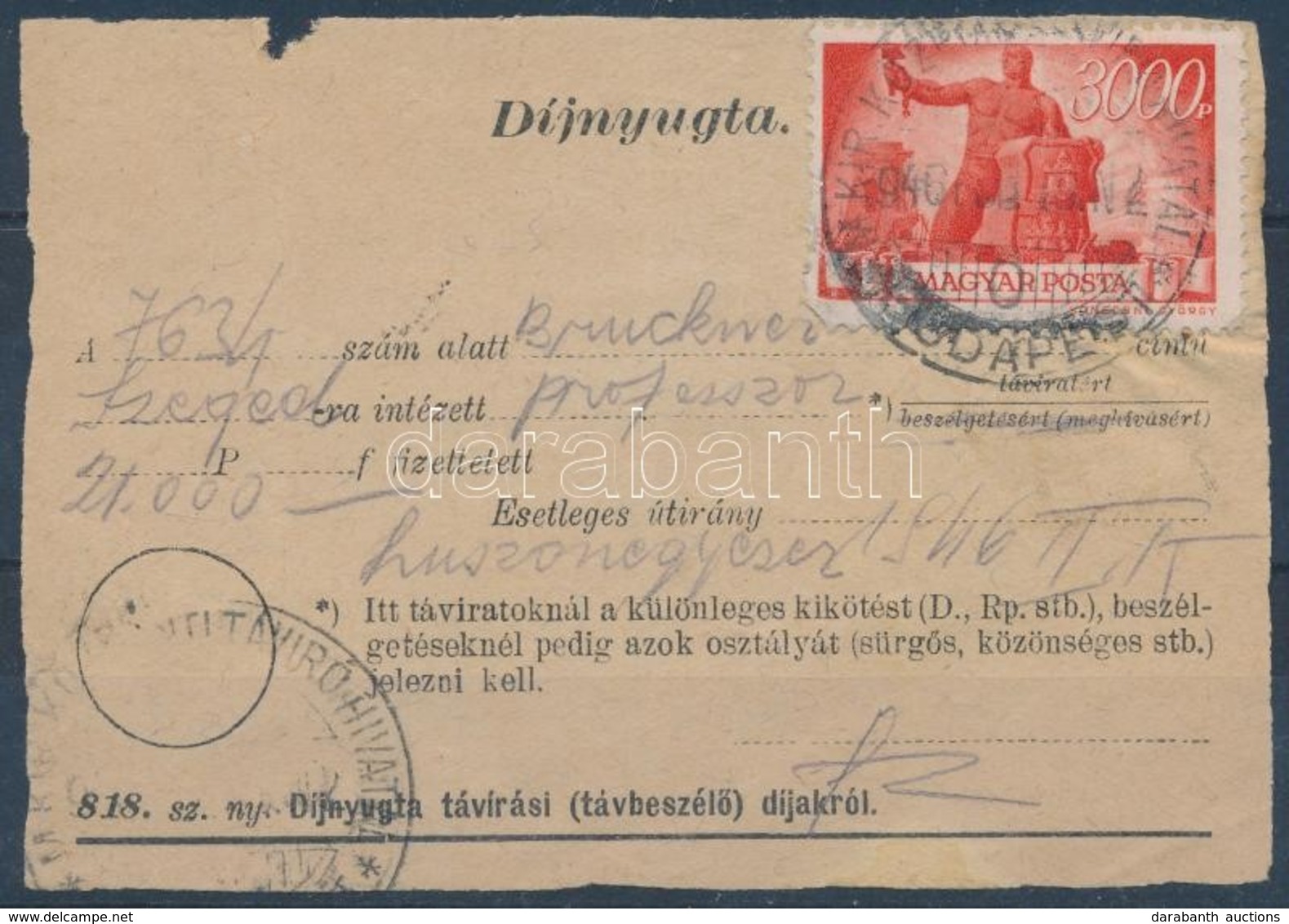 1946 (7. Díjszabás) Távirati Díjnyugta Újjáépítés 3000P Bérmentesítéssel / Telegramm Fee Receipt Franked With Mi 835 - Andere & Zonder Classificatie