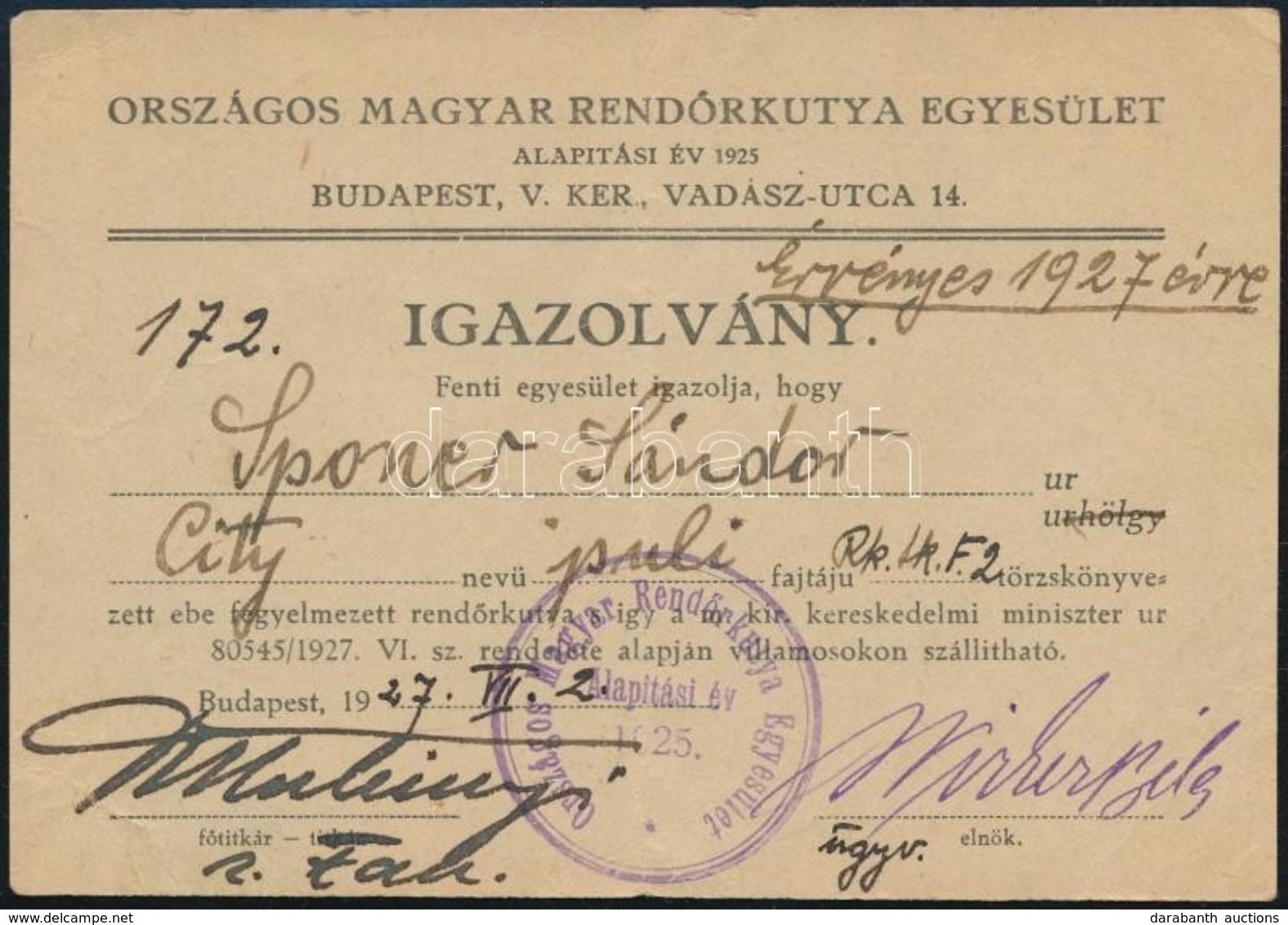 1927 Bp., Rend?rségi Igazolvány A Hátoldalán Országos Magyar Rend?rkutya Egyesület Igazolványa, Pecsétekkel, Aláírásokka - Ohne Zuordnung