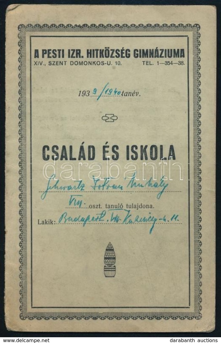 1939 Pesti Izraelita Hitközség Gimnáziuma Család és Iskola értesít?je, 16 P. - Sonstige & Ohne Zuordnung