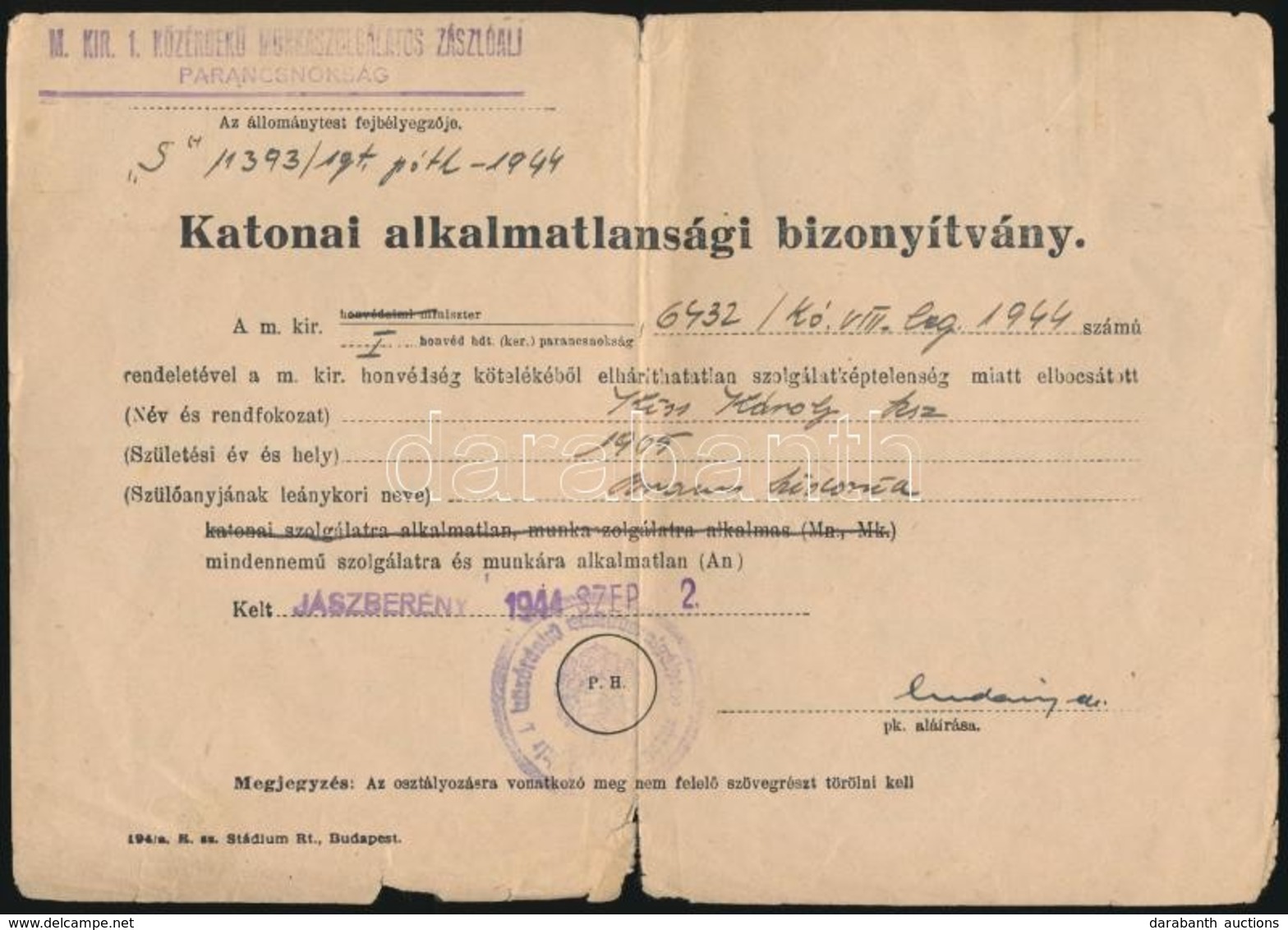 1944 Katonai Alkalmatlansági Bizonyítvány, Munkaszolgálatos Zászlóalj által Kibocsájtva, 15x21 Cm - Andere & Zonder Classificatie