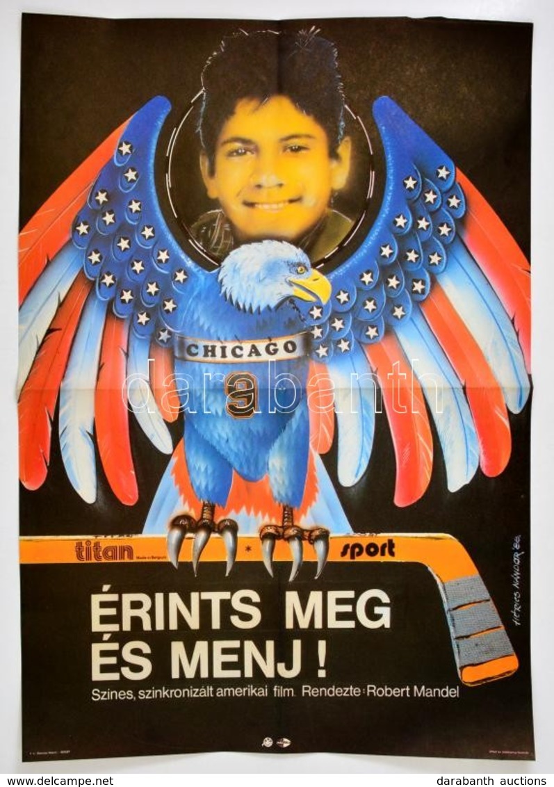 1988 Hérics Nándor (1956-): Érints Meg és Menj! Amerikai Film Plakát, 81,5x56,5 Cm - Andere & Zonder Classificatie