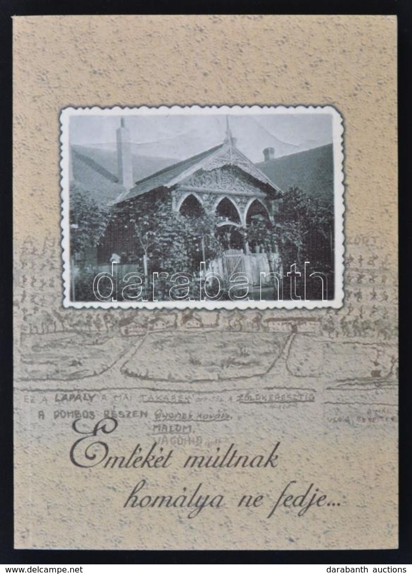 Emlékét Múltnak Homálya Ne Fedje... Szerk.: Fuchszné Benák Katalin. Mindszent, 2005, Keller Lajos Városi Könyvtár és Hel - Ohne Zuordnung