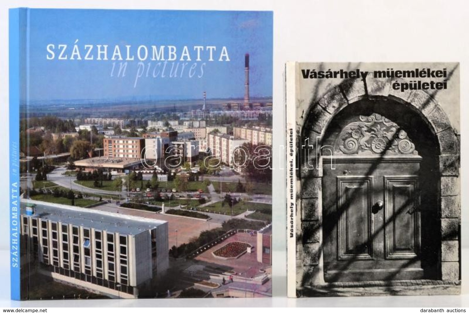 Vegyes Helytörténeti Témájú Könyvek, 2 Db: 
Vásárhely Müemlékei, épületei. Hódmez?vásárhely, 1976, Hódmez?vásárhely. Kia - Ohne Zuordnung