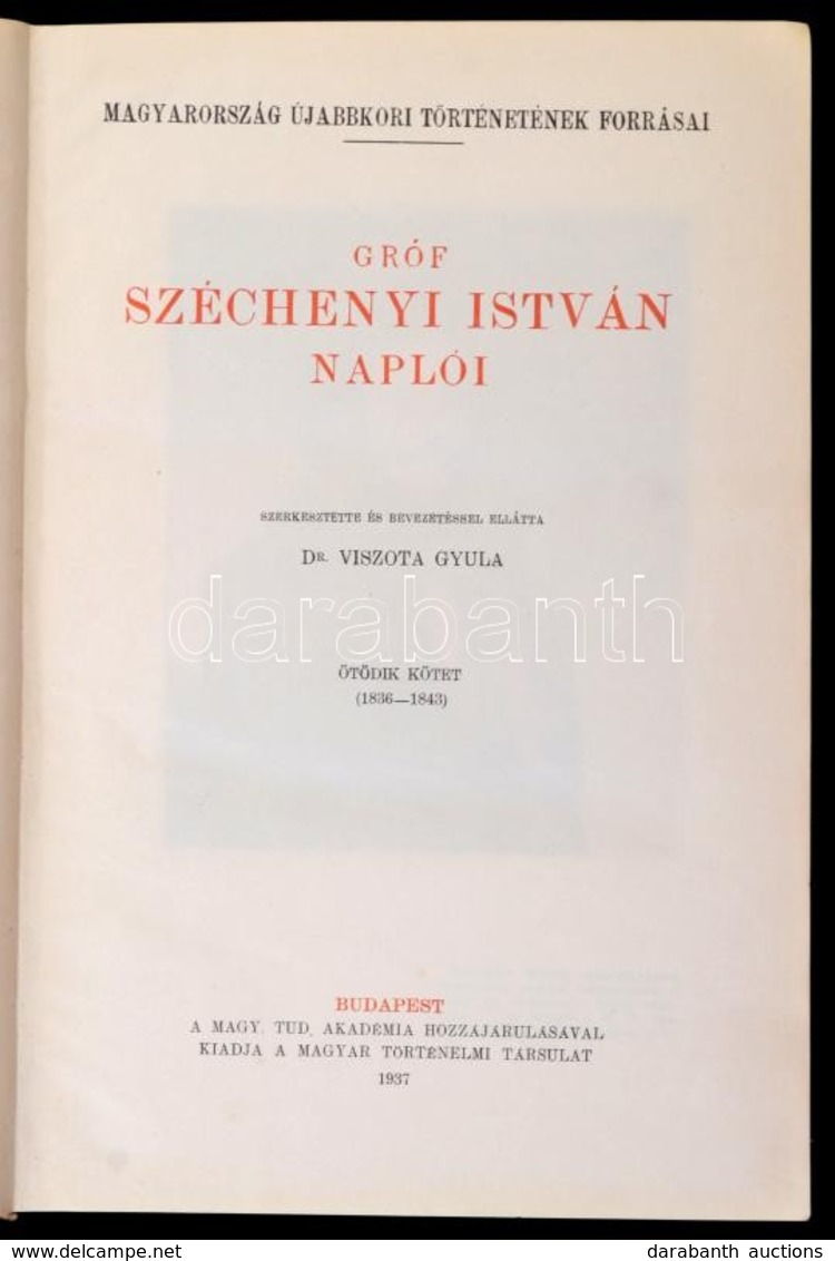 Gróf Széchényi István Naplói. V. Kötet. (1836 Május 8.-1843.) Szerkesztette és Bevezetéssel Ellátta Dr. Viszota Gyula. G - Unclassified