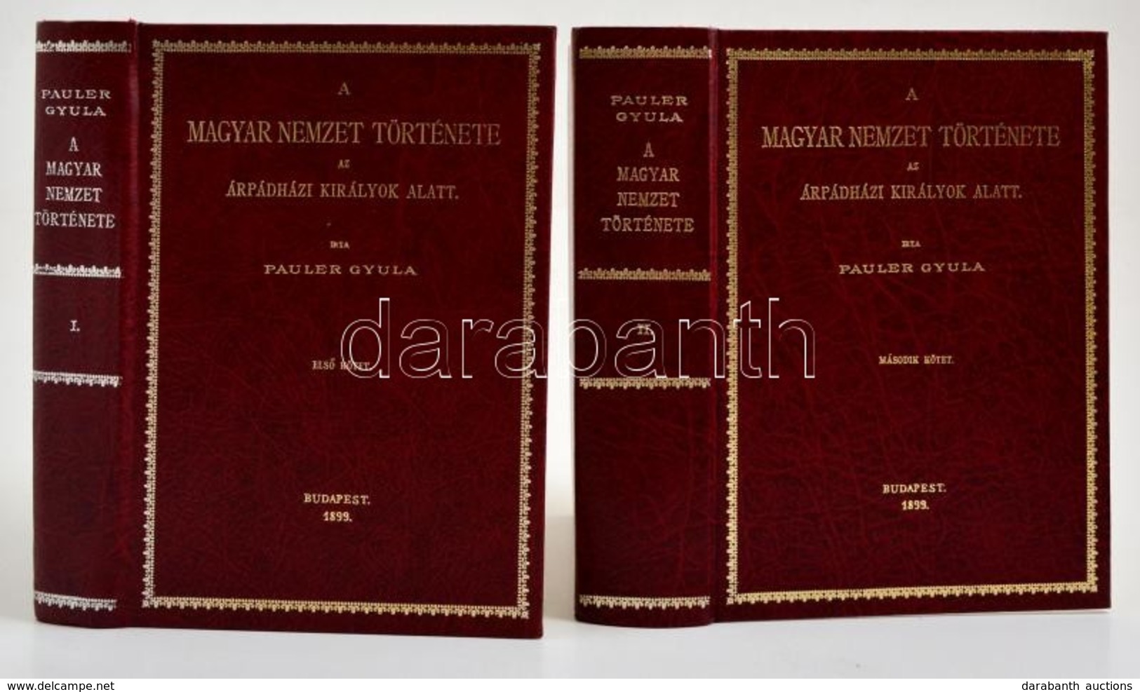 Pauler Gyula: A Magyar Nemzet Története Az Árpád-házi Királyok Alatt. I.-II. Kötet. Bp., 1984, ÁKV. Kiadói Aranyozott M? - Zonder Classificatie