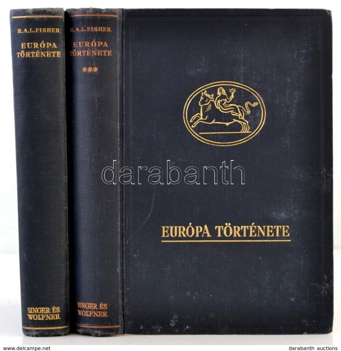 H.A.L. Fisher: Európa Története I., III. Kötetek. (I. Ókor és Középkor. III. A Liberális Kísérlet.) Fordította: Balla An - Ohne Zuordnung