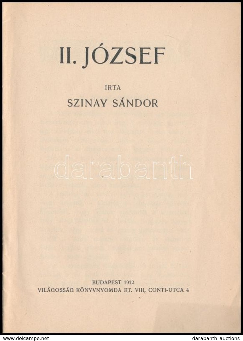 Szinay Sándor: II. József. Ébreszt? Népszer? Tudományos Füzetek XI. Kötet. Bp., 1912, Világosság Rt., 30+2 P. Kiadói Pap - Ohne Zuordnung