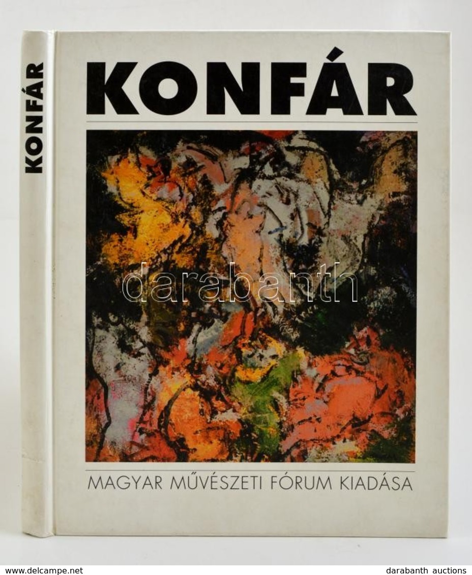 Konfár. Szerk.: Legéndy Péter. (Bp.),2000, Magyar M?vészeti Forum. Kiadói Kartonált Papírkötés. Magyar és Angol Nyelven, - Zonder Classificatie