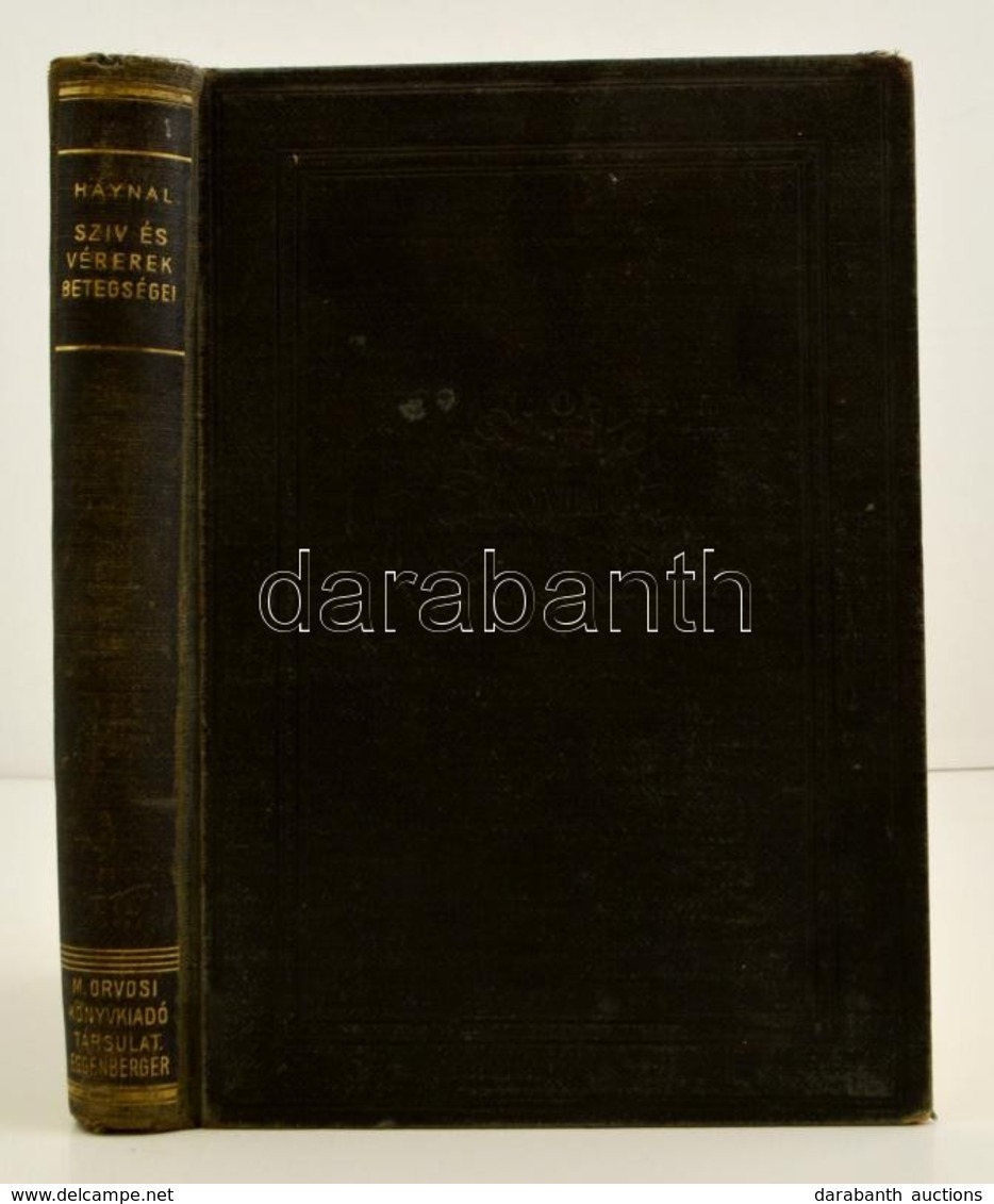 Haynal István: A Szív és Vérerek Betegségei. Bp., 1935 Magyar Orvosi Könyvkiadó. Vaknyomott Egészvászon Kötésben - Ohne Zuordnung
