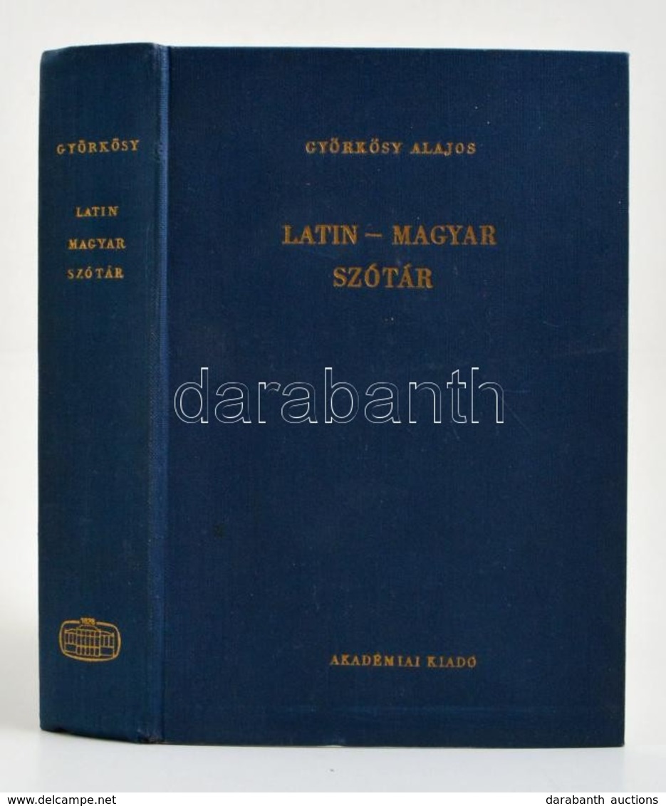 Latin-magyar Szótár. Szerk.: Györkössy Alajos. Bp., 1978, Akadémiai. Hatodik Kiadás. Kiadói Egészvászon-kötés. - Ohne Zuordnung