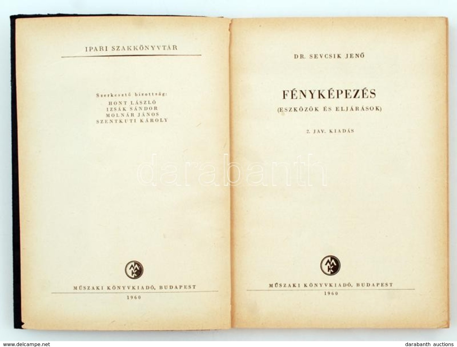 Sevcsik Jen?: Fényképezés. Bp., 1960, M?szaki Könyvkiadó. Papírkötésben, Jó állapotban. - Zonder Classificatie