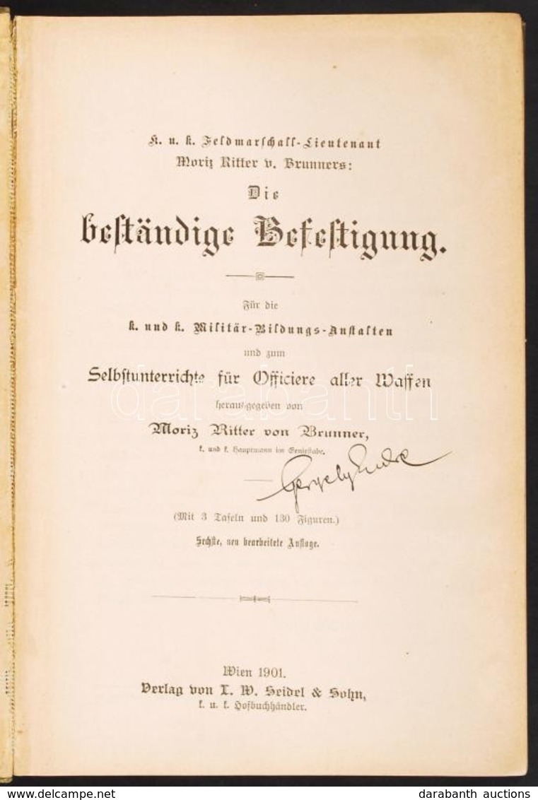Moritz Ritter V. Brunners: Beständige Befestigung Für Die Militär-Bildungs-Anstalten. Wien 1901. L.W. Seidel. Sok Illusz - Ohne Zuordnung