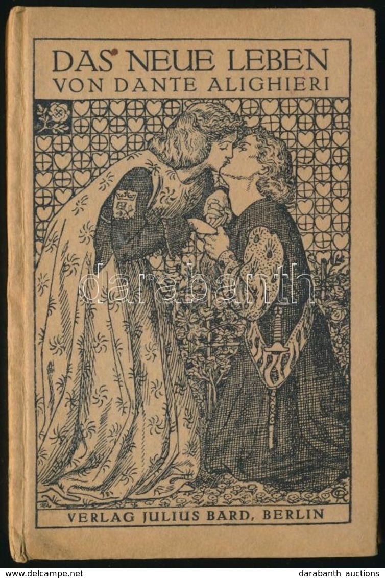 Alighieri, Dante: Das Neue Leben. Berlin, 1919, Verlag Julius Bard. Kartonált Papírkötésben, Jó állapotban. - Ohne Zuordnung