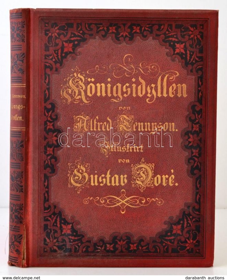 Alfred Tennyson: Königsidyllen. Deutsch Von Dr. H. A. Feldmann. Illustrirt Von Gustave Doré. 2. Auflage. Hamburg, é.n. [ - Ohne Zuordnung