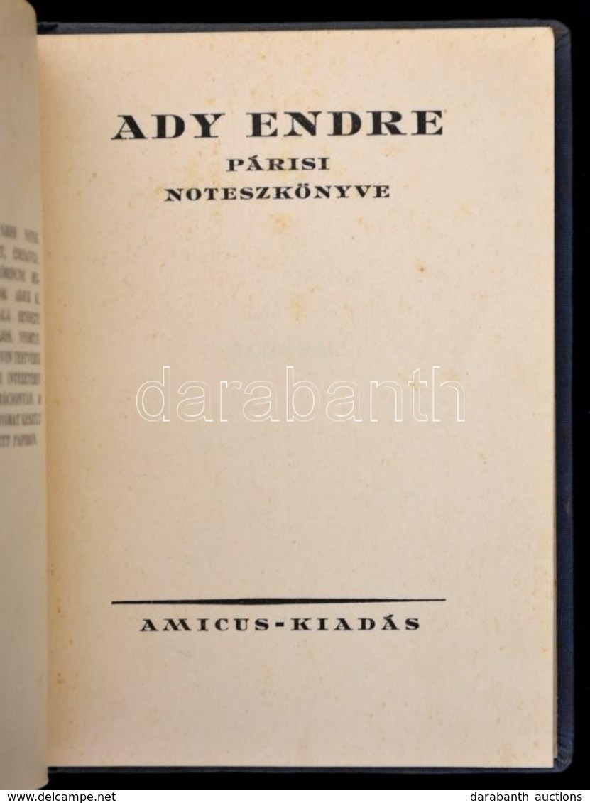 Ady Endre Párisi Noteszkönyve (Bp., 1924.) Amicus. 61 P.Els? Kiadás! A Könyvet A Költ? édesanyja Megbízásából Adták Ki,  - Zonder Classificatie