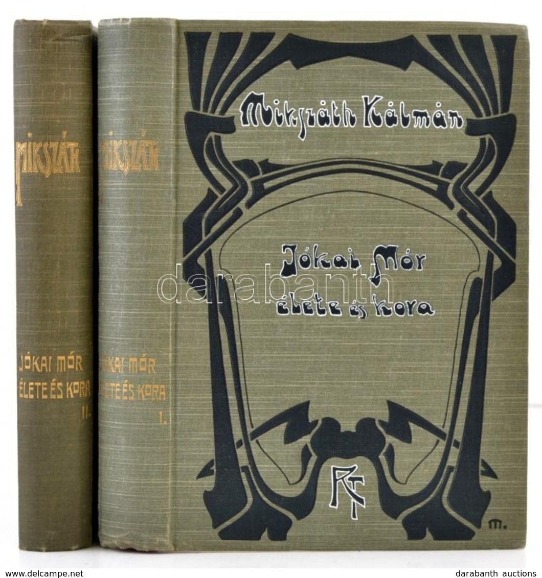 Mikszáth Kálmán: Jókai Mór élete és Kora I-II. Kötet. Mikszáth Kálmán Munkái. Bp., 1907, Révai Testvérek Irodalmi Intéze - Ohne Zuordnung