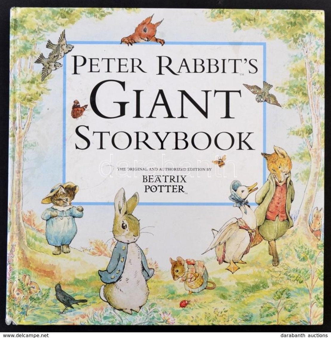 Beatrix Potter: Peter Rabbit's Giant Storybook. London, 1999, Frederick Warne. Angol Nyelven. Kiadói Kartonált Papírköté - Ohne Zuordnung