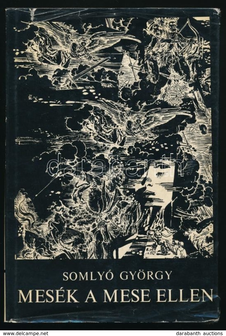 Somlyó György: Mesék A Mese Ellen. Költemények Prózában. Bp., 1967, Szépirodalmi. Kiadói Egészvászon-kötés, Kissé Szakad - Ohne Zuordnung