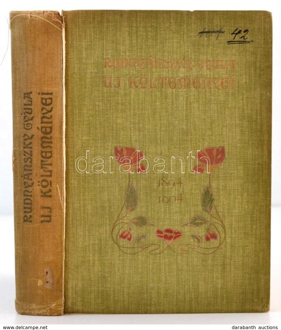Rudnyánszky Gyula (1858-1913): Rudnyánszky Gyula Új Költeményei 1894-1904. Debrecen, 1904, Csokonai-nyomda. (Ruzicska Gy - Ohne Zuordnung