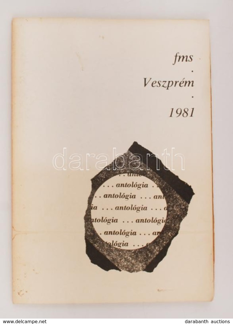 Mányoki Endre(szerk.): Veszprém. Antológia 1981. Veszprém Megyei Tanács M?vel?dési Osztálya. Kiadói Papírkötés, Képekkel - Ohne Zuordnung