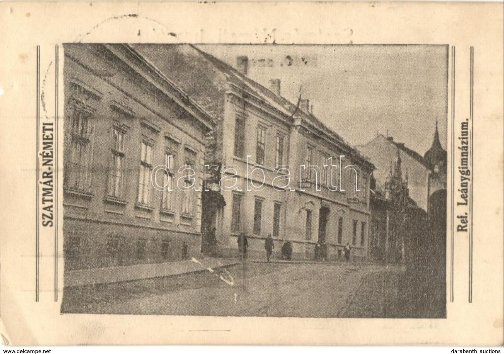 T2/T3 Szatmárnémeti, Satu Mare; Református Leánygimnázium / Girls' Grammar School + 1940 Szatmárnémeti Visszatért So. St - Ohne Zuordnung