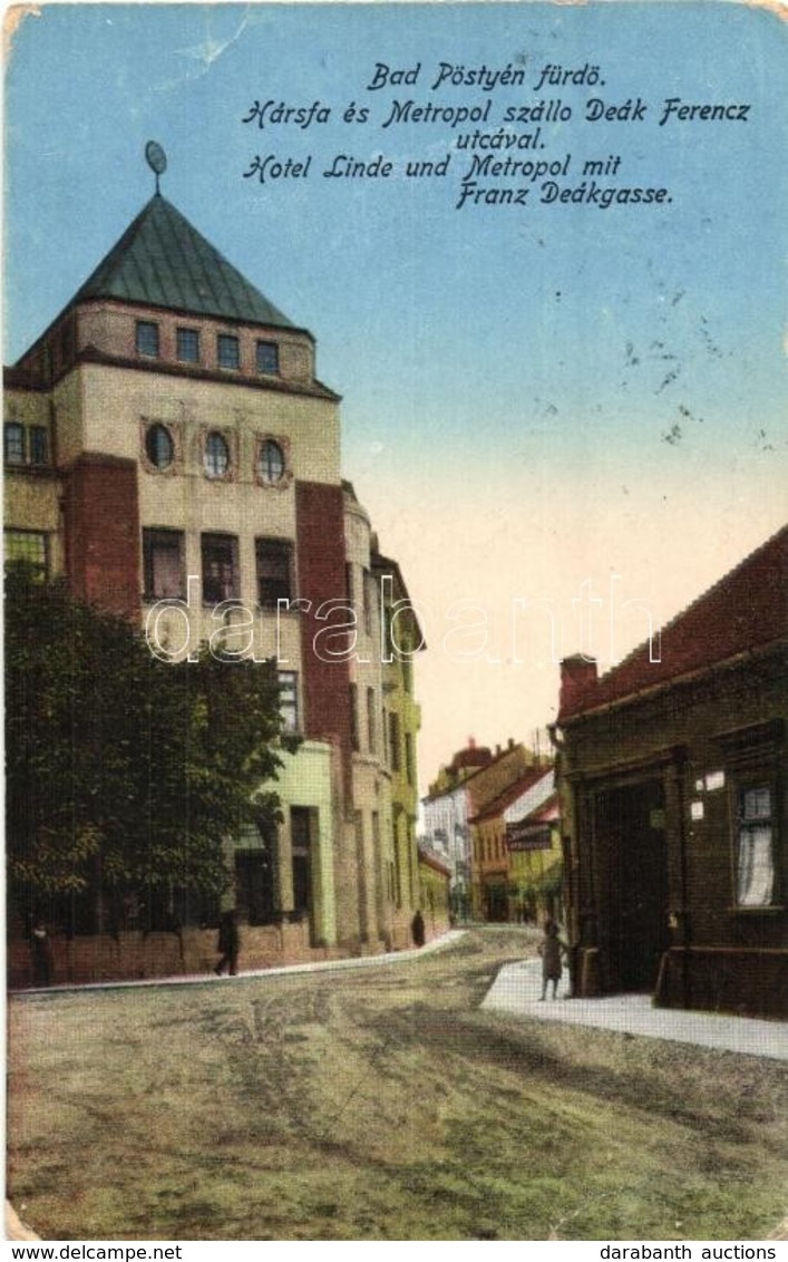 T3 Pöstyén, Pistyan, Piestany; Hársfa és Metropol Szálloda, Deák Ferenc Utca / Hotel Linde Und Metropol Mit Franz Deák-G - Ohne Zuordnung